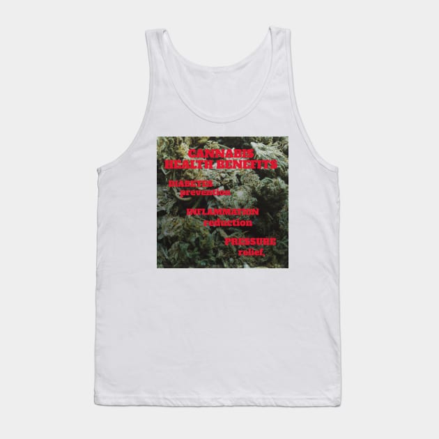 Cannabis health benefits: diabetes prevention, inflammation reduction, pressure relief. Tank Top by Zipora